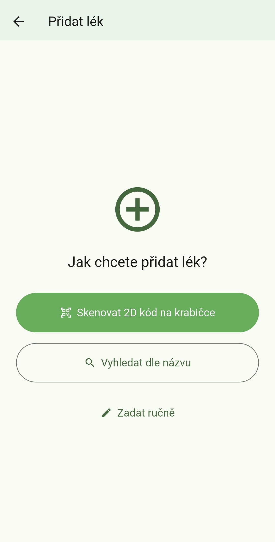 Přidání léku – výběr způsobu